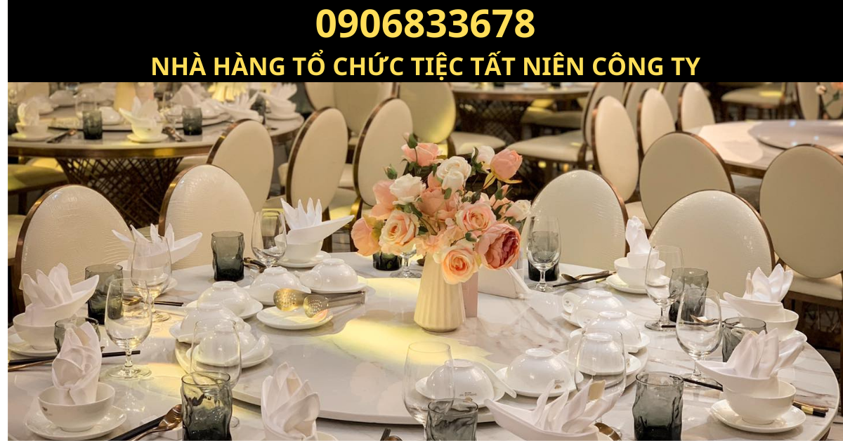 Top Nhà Hàng Tổ Chức Tiệc Tất Niên Chuyên Nghiệp Tại Nha Trang